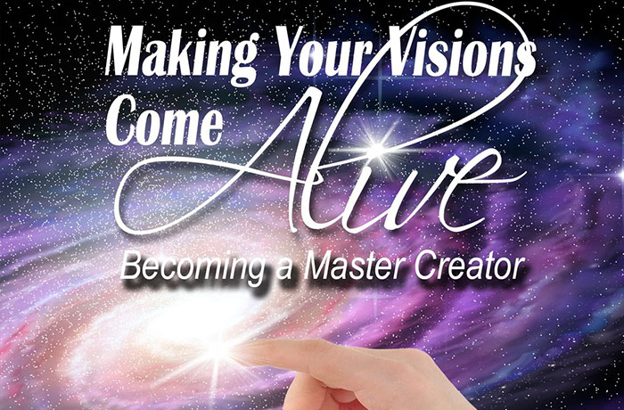 Making Your Visions Come Alive